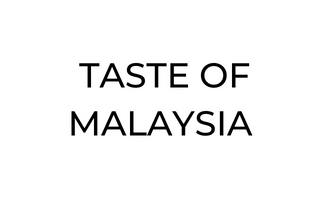 TASTE OF MALAYSIA 